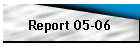 Report 05-06