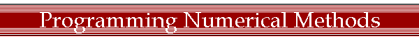 Programming Numerical Methods